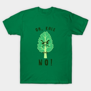 Oh Kale No T-Shirt